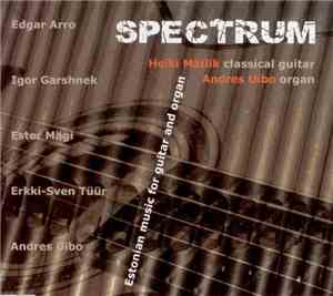 Heiki Mätlik & Andres Uibo - Spectrum