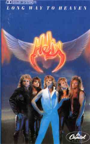 Helix  - Long Way To Heaven
