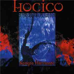 Hocico - Sangre Hirviente