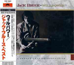 Jack Bruce - Willpower: A 20 Year Retrospective
