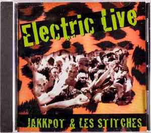 Jakkpot & Les Stitches - Electric Live