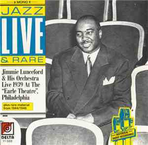 Jimmie Lunceford And His Orchestra - Live 1939 At The 
