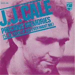 J.J. Cale - Precious Memories