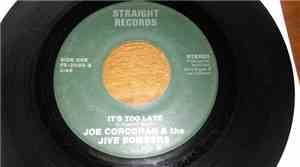 Joe Corcoran & the Jive Bombers - It's Too Late / Bad Is Bad