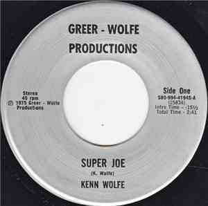 Kenn Wolfe - Super Joe / Decision
