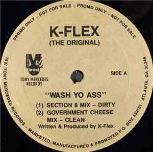 K-Flex - Wash Yo Ass / The Original Flex