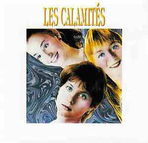 Les Calamités - Les Calamités