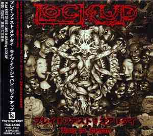 Lock Up  - プレイ・ファスト・オア・ダイ (Play Fast Or Die) - Live In Japan
