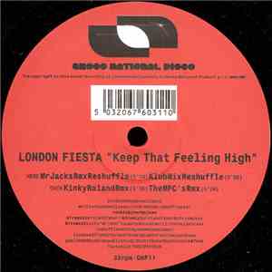 London Fiesta - Keep That Feeling High