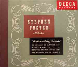 London String Quartet - Stephen Foster Melodies