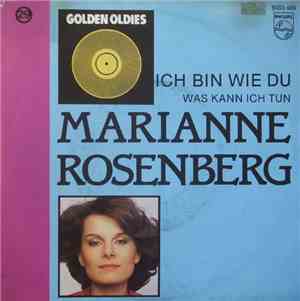 Marianne Rosenberg - Ich Bin Wie Du / Was Kann Ich Tun