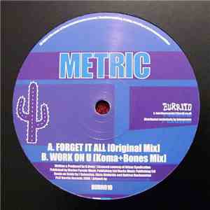 Metric - Forget It All