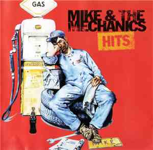 Mike & The Mechanics - Hits