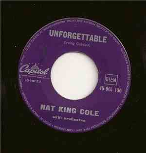 Nat King Cole - Unforgettable / It's Only A Paper Moon