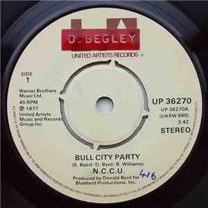 N.C.C.U. - Bull City Party / Sleepy Time Is Over