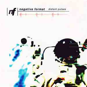 Negative Format - Distant Pulses