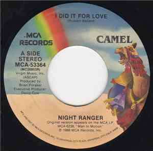 Night Ranger - I Did It For Love / Woman In Love