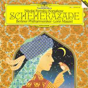 Nikolai Rimsky-Korsakow • Berliner Philharmoniker • Lorin Maazel - Schehera ...