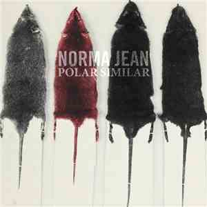 Norma Jean - Polar Similar