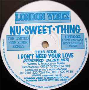 Nu-Sweet-Thing - I Don't Need Your Love