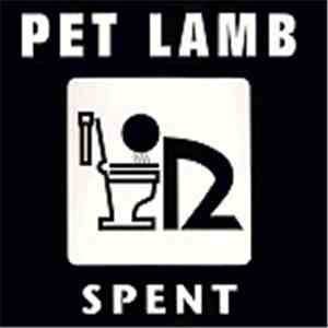 Pet Lamb - Spent