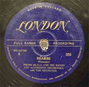 Primo Scala And His Banjo And Accordion Orchestra With The Keynotes - Dream ...
