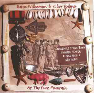 Robin Williamson and Clive Palmer - At The Pure Fountain