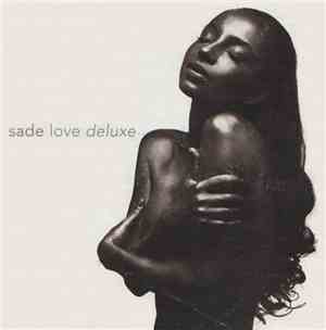 Sade - Love Deluxe