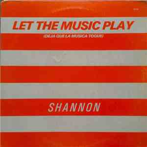 Shannon - Let The Music Play = Deja Que La Música Toque