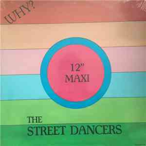 Street Dancers  - Why?