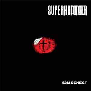 Superhammer - Snakenest