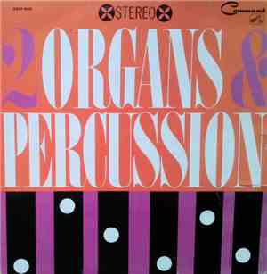 Sy Mann Et Nick Tagg - 2 Organs & Percussion