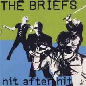 The Briefs - Hit After Hit