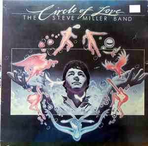 The Steve Miller Band - Circle Of Love