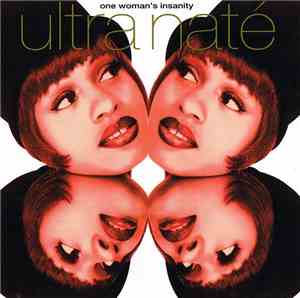 Ultra Naté - One Woman's Insanity