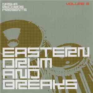 Various - Eastern Drum And Breaks Volume 2