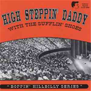 Various - High Steppin' Daddy With The Shufflin' Shoes
