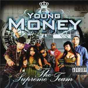 Young Money  - The Supreme Team