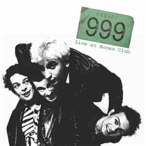 999 - Live At Bones Club
