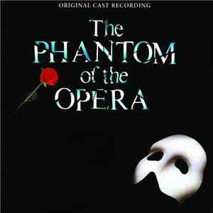 Andrew Lloyd Webber - The Phantom Of The Opera