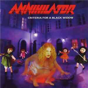 Annihilator  - Criteria For A Black Widow