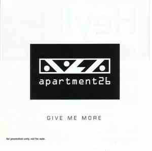 Apartment 26 - Give Me More