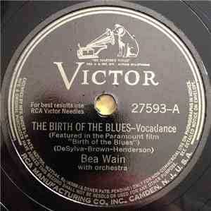 Bea Wain With Orchestra - The Birth Of The Blues / You'll Never Know