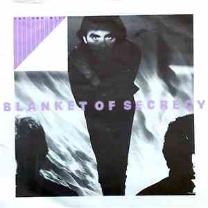 Blanket Of Secrecy - Say You Will