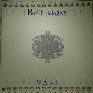 Body Works - Ψ.Δ. = 1