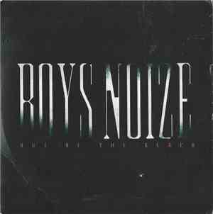 Boys Noize - Out Of The Black