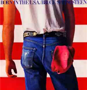 Bruce Springsteen - Born In The U.S.A.