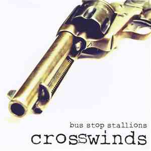 Bus Stop Stallions - Crosswinds