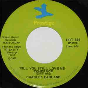 Charles Earland - Will You Still Love Me Tomorrow / 'Cause I Love Her