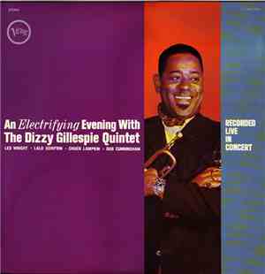 Dizzy Gillespie Quintet - An Electrifying Evening With The Dizzy Gillespie  ...